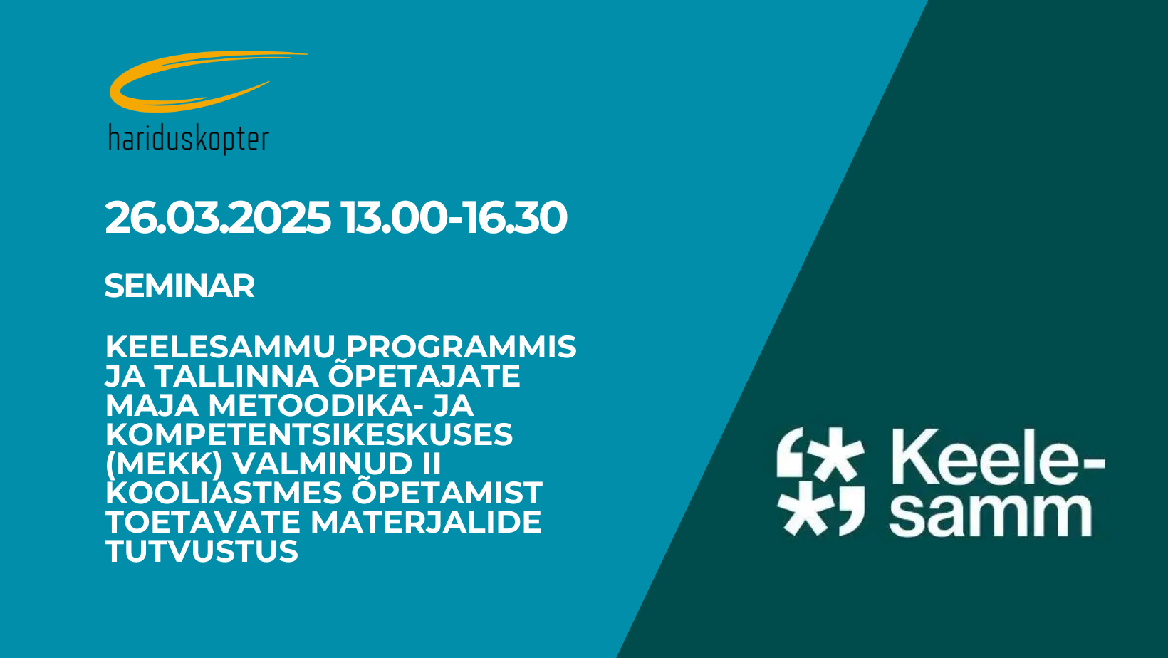 The post Keelesammu programmis ja Tallinna Õpetajate Maja metoodika- ja kompetentsikeskuses (MEKK) valminud II kooliastmes õpetamist toetavate materjalide tutvu