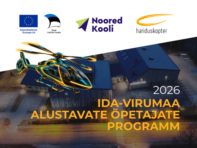 Kutsume liituma Ida-Virumaa alustavate õpetajate programmiga!